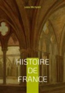 histoire de france (ebook)-jules michelet-9782322432615