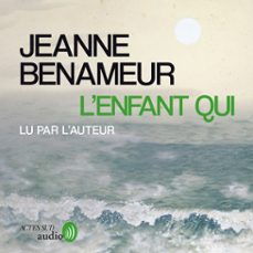 l'enfant qui (audiolibro)-9782330087715