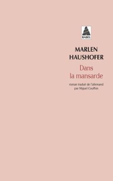 dans la mansarde (ebook)-marlen haushofer-9782330129415