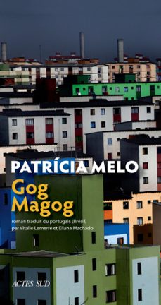 gog magog (ebook)-patricia melo-9782330150815