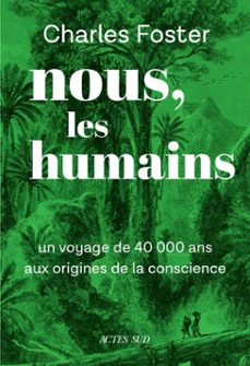 nous, les humains (ebook)-charles foster-9782330199715