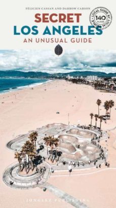 secret los angeles. an unusual guide-felicien cassan-darrow carson-9782361953515
