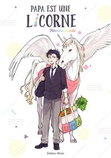 papa est une licorne (ebook)-monaka suzuki-9782382123515