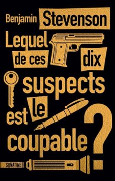 lequel de ces dix suspects est le coupable ? (ebook)-benjamin stevenson-9782383993315