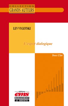 lev vygotski - l'esprit dialogique (ebook)-yves clot-9782386301315