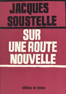 sur une route nouvelle (ebook)-jacques soustelle-9782402551915