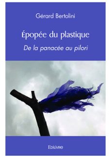epopee du plastique (ebook)-gerard bertolini-9782414480715
