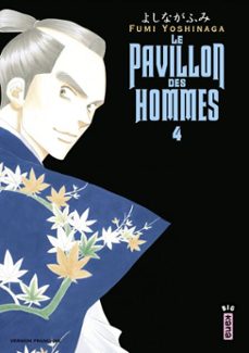 le pavillon des hommes - tome 4 (ebook)-fumi yoshinaga-9782505074915