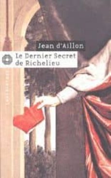 le dernier secret de richelieu-9782702497715