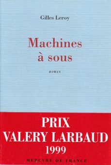 machines a sous (ebook)-gilles leroy-9782715238015