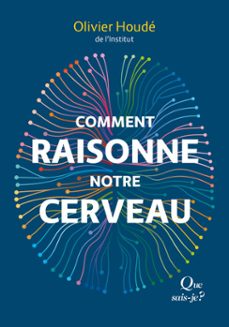 comment raisonne notre cerveau (ebook)-olivier houde-9782715418615