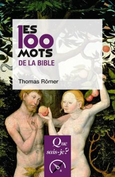 les 100 mots de la bible (ebook)-thomas romer-9782715423015