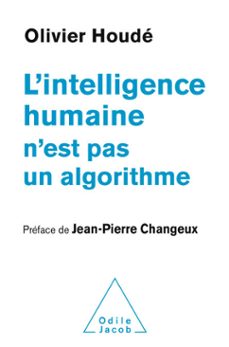 l' intelligence humaine n'est pas un algorithme (ebook)-olivier houde-9782738146915