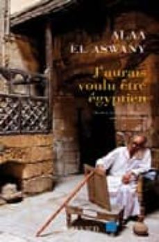 j aurais voulu etre egyptien-9782742780815