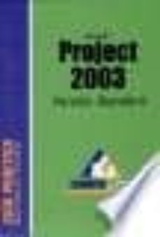 microsoft project 2003: version standard (guia practrica)-9782746025615