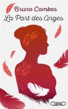 la part des anges-bruno combes-9782749942315