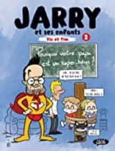 jarry et ses enfants, vic et tim . volume 2-9782749945415