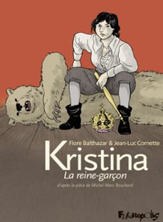 kristina, la reine-garçon (ebook)-jean luc cornette-flore balthazar-9782754828215