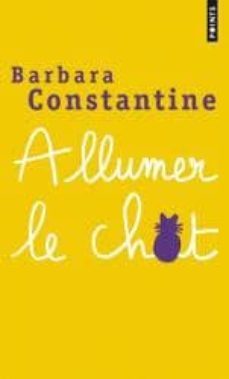 allumer le chat-barbara constantine-9782757836415