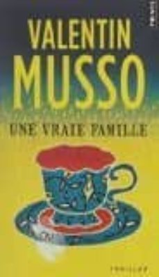 une vraie famille-valentin musso-9782757859315