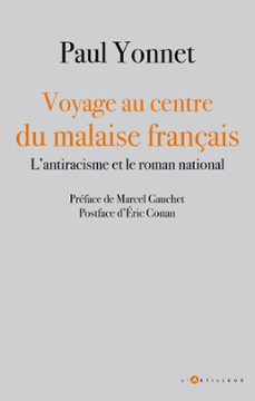 voyage au centre du malaise français (ebook)-paul yonnet-9782810011315