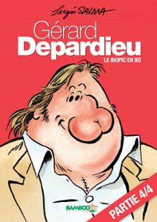 gerard depardieu  chapitre 4 (ebook)-sergio salma-9782818928615