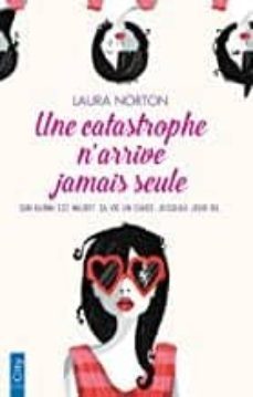 une catastrophe n arrive jamais seule-laura norton-9782824615615