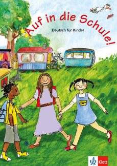 auf in die schule! - libro del alumno-9783125547315