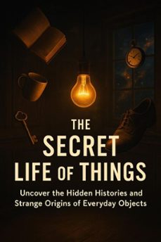 the secret life of things (ebook)-naomi clarke-9783565063215