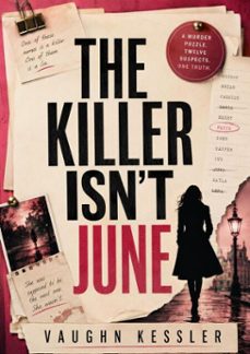 the killer isn't june (ebook)-vaughn kessler-9783565627615