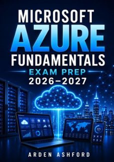 microsoft azure fundamentals exam prep 2026–2027-arden ashford-9783565660315