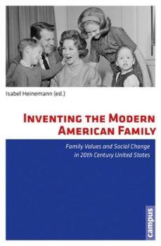 inventing the modern american family (ebook)-9783593416915
