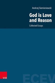 god is love and reason (ebook)-andrzej siemieniewski-9783647501215
