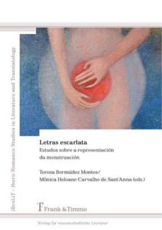 letras escarlata-teresa bermudez montes-monica h. carvalho de sant anna-9783732902415