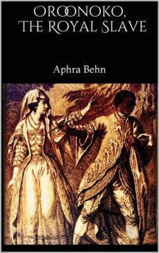 oroonoko, the royal slave (ebook)-aphra behn-9783748132615