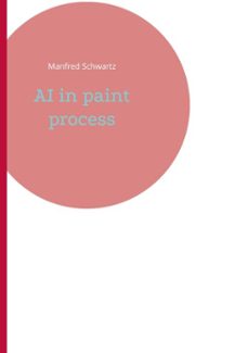 ai in paint process (ebook)-manfred schwartz-9783759748515