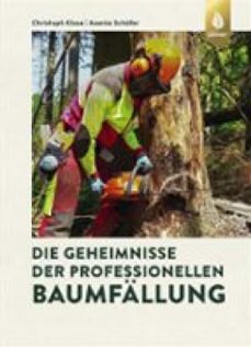 die geheimnisse der professionellen baumfallung (ebook)-9783818624415