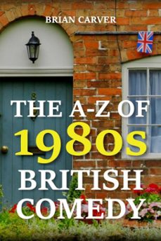 the a-z of 1980s british comedy (ebook)-brian carver-9783819029615