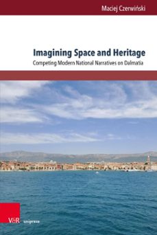 imagining space and heritage (ebook)-maciej czerwiński-9783847019015