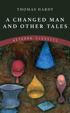 a changed man and other tales (ebook)-thomas hardy-9783963769115