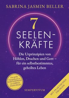 7 seelenkrafte (ebook)-sabrina jasmin beller-9783982804415
