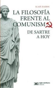 la filosofia frente al comunismo: de sartre a hoy-9786070307515