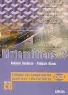 matematicas 3: enfoque por competencias genericas y disciplinares (incluye cd-rom)-9786070502415