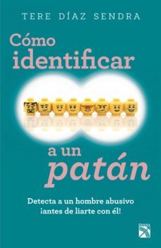 como identificar a un patan (ebook)-tere diaz sendra-9786070752315