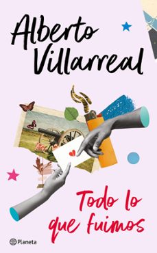 todo lo que fuimos (ebook)-alberto villarreal-9786070793615