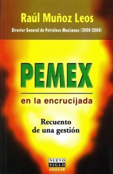 pemex en la encrucijada (ebook)-raul muñoz leos-9786071119315