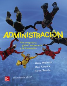 administracion una perspectiva global empresarial y de innovacion (15 ª edicion)-weihrich koontz-9786071513915