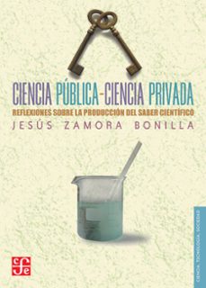 ciencia publica-ciencia privada (ebook)-jesus zamora bonilla-9786071640215