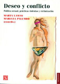 deseo y conflicto-marta lamas-9786071680815