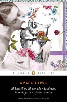 el bachiller, el donador de almas, mencia y sus mejores cuentos (ebook)-9786073150415